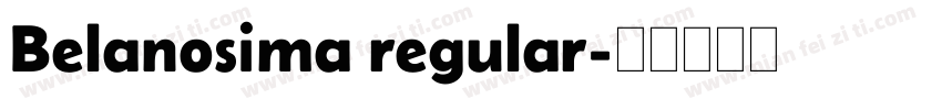 Belanosima regular字体转换